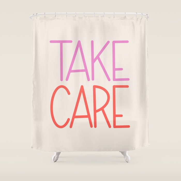 Take Care Shower Curtain Gallery Image 1