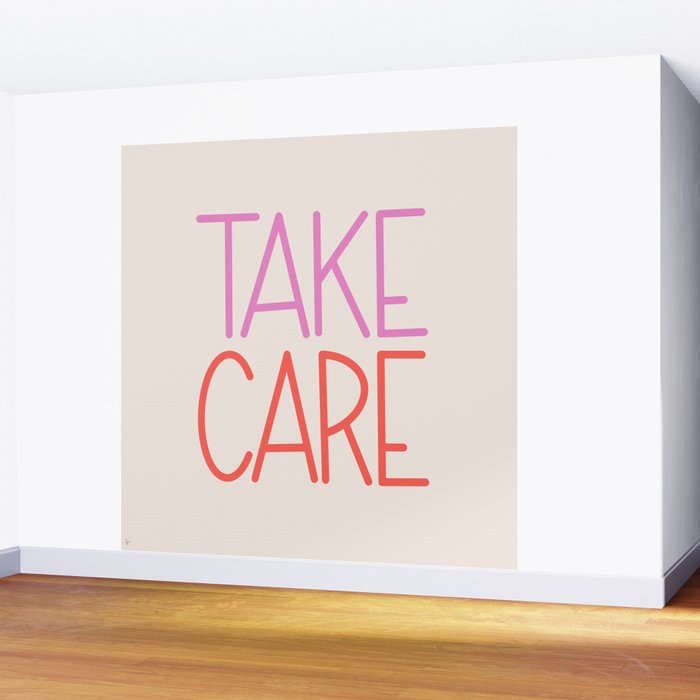 Take Care Wall Mural Gallery Image 2