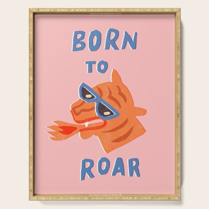 Born to roar Serving Tray Gallery Image 1