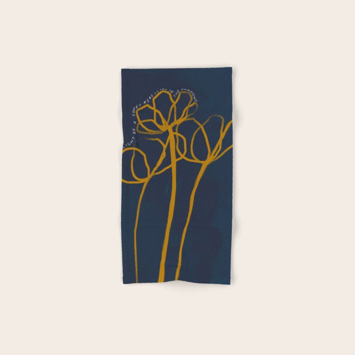 "Let Light Be A Sweet Rebellion In The Shadows." Bath Towel Gallery Image 1