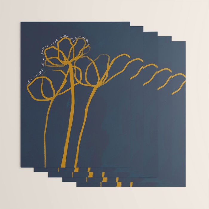 "Let Light Be A Sweet Rebellion In The Shadows." Wrapping Paper Gallery Image 3