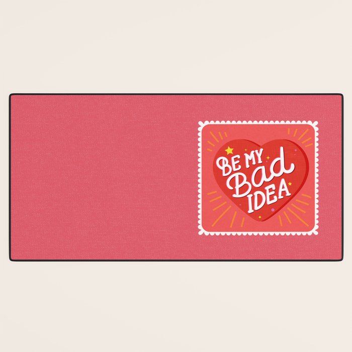 Be My Bad Idea Heart Art Desk Mat Gallery Image 3