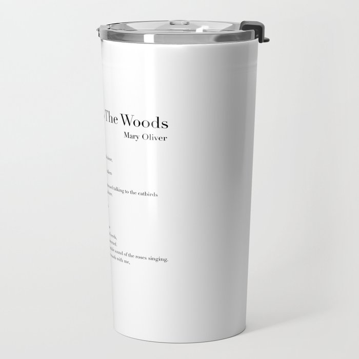 How I Go To The Woods Travel Mug Gallery Image 2