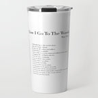 How I Go To The Woods Travel Mug Gallery Image 1