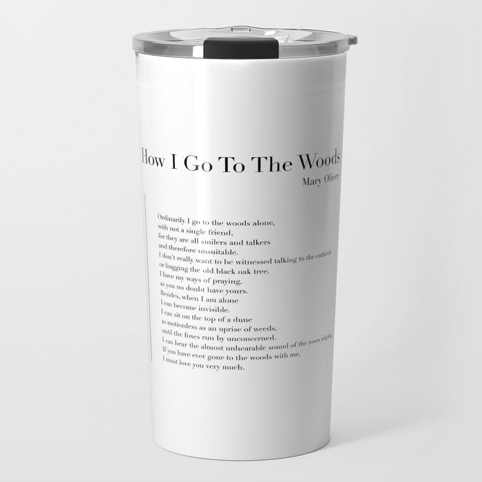 How I Go To The Woods Travel Mug Gallery Image 1