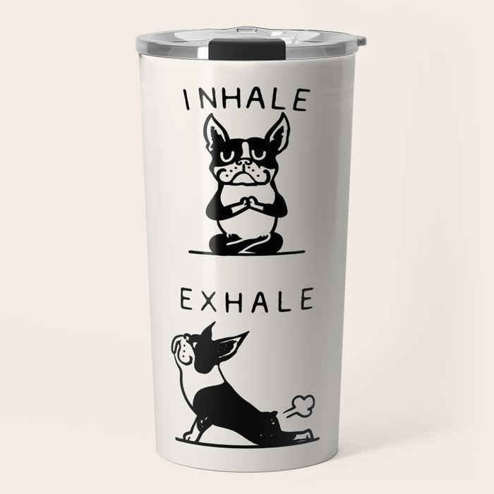 Inhale Exhale Boston Terrier Travel Mug Gallery Image 1