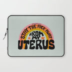 Stay the Fuck Away From My Uterus Laptop Sleeve Gallery Image 1