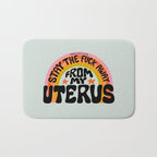 Stay the Fuck Away From My Uterus Bath Mat Gallery Image 1