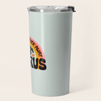 Stay the Fuck Away From My Uterus Travel Mug Gallery Image 2