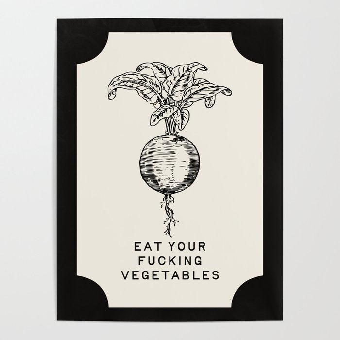 Eat Your Fucking Vegetables Poster Gallery Image 4