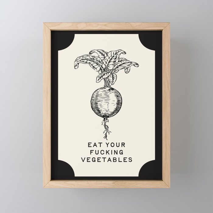 Eat Your Fucking Vegetables Mini Art Print Gallery Image 1