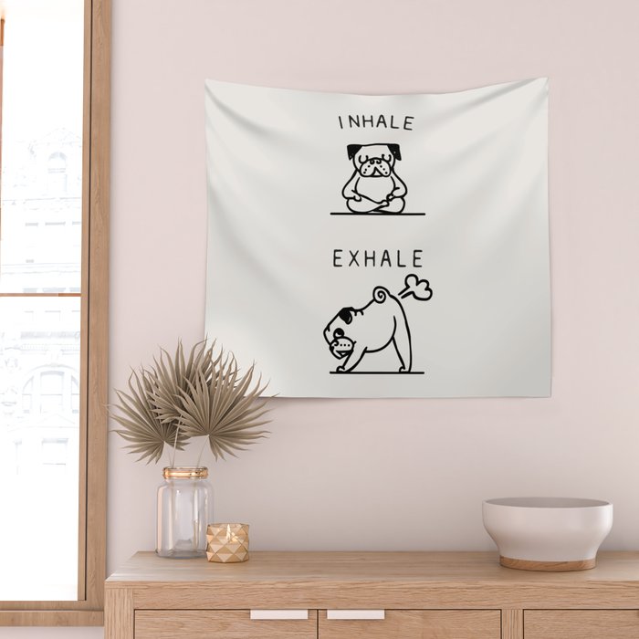 Inhale Exhale Pug Wall Tapestry Gallery Image 2