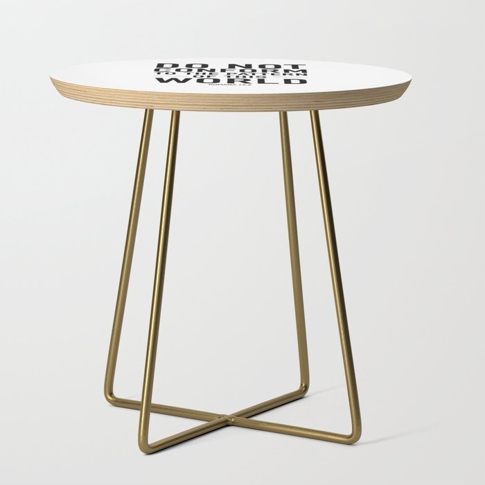 do not conform to the ways of this world Side Table Gallery Image 1