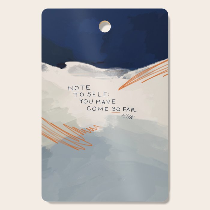 You Have Come So Far, Quote Cutting Board Gallery Image 1