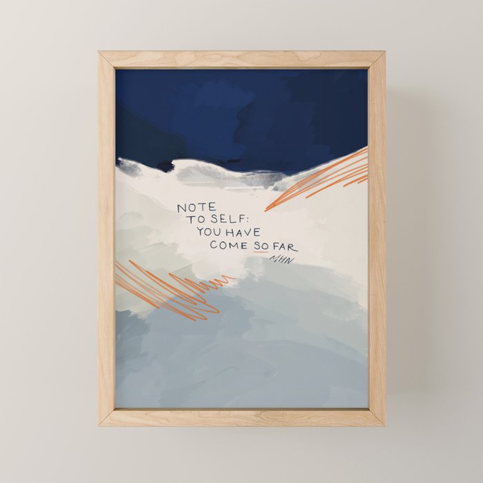 You Have Come So Far, Quote Mini Art Print Gallery Image 1