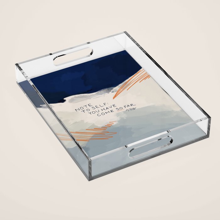 You Have Come So Far, Quote Acrylic Tray Gallery Image 1