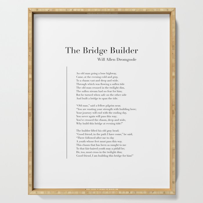 The Bridge Builder by Will Allen Dromgoole Serving Tray Gallery Image 1
