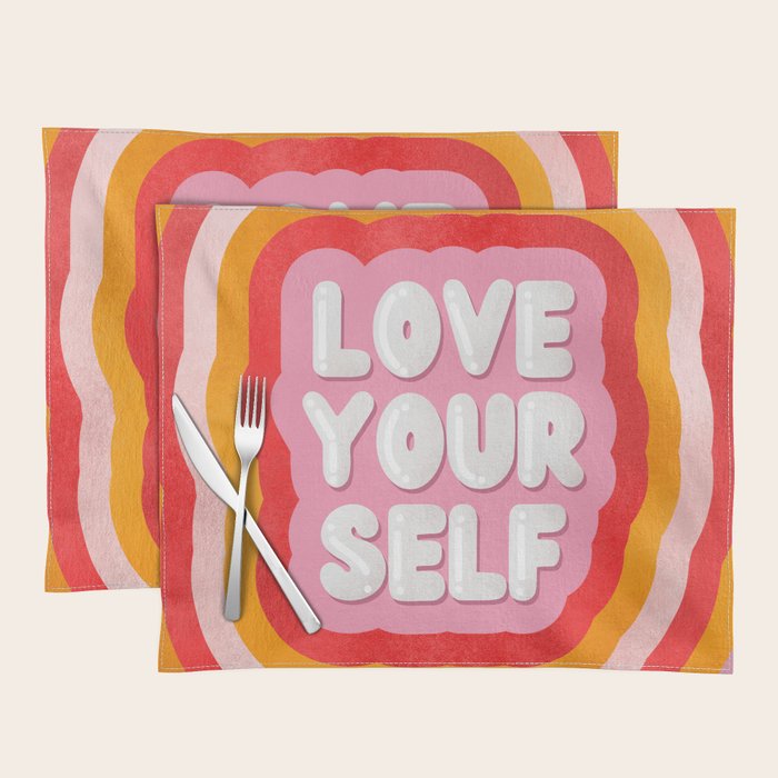 Love Yourself retro type Placemat Gallery Image 1
