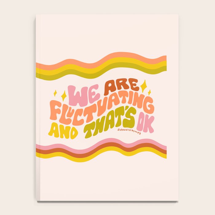 We Are Fluctuating Notebook Gallery Image 4
