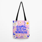 Normal gets you nowhere Tote Bag Gallery Image 2