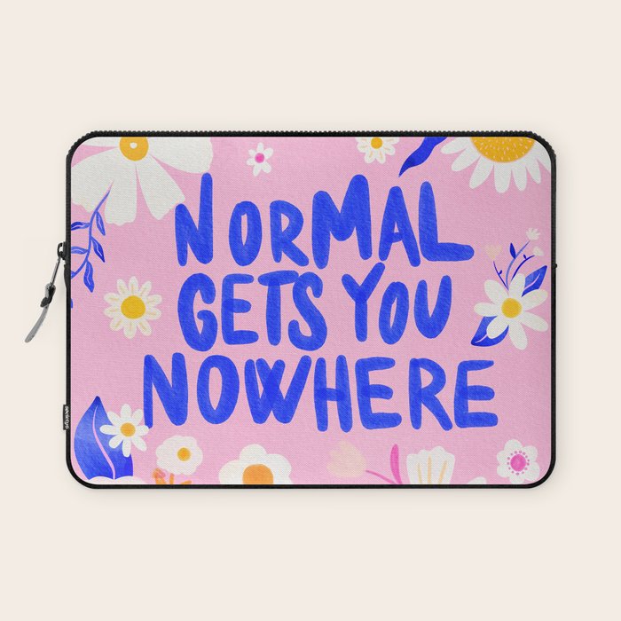 Normal gets you nowhere Laptop Sleeve Gallery Image 1