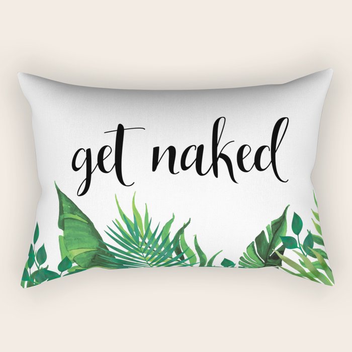 Get Naked, Meme, Tropical, Fun Bathroom Art Rectangular Pillow Gallery Image 2