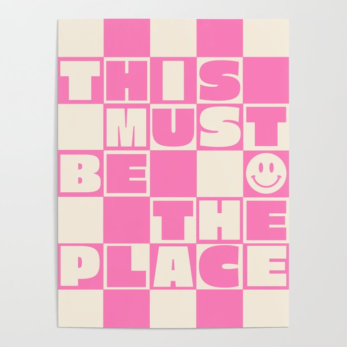 This Must Be The Place (Pink) Poster Gallery Image 1
