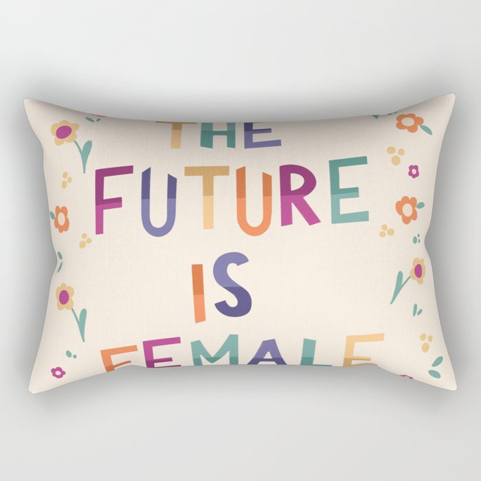 The future is female Rectangular Pillow Gallery Image 2