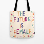 The future is female Tote Bag Gallery Image 1