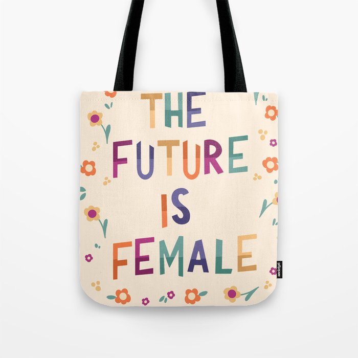 The future is female Tote Bag Gallery Image 1