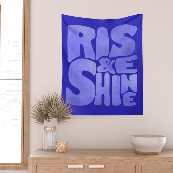 Rise and Shine - blue typography Wall Tapestry Gallery Image 2