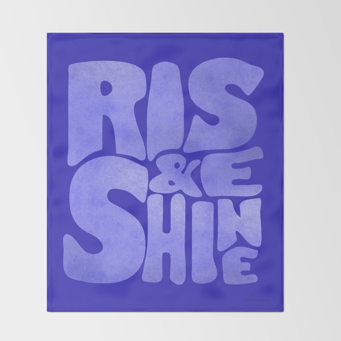 Rise and Shine - blue typography Throw Blanket Gallery Image 2
