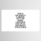 Pour Yourself a Drink, Put on Some Lipstick and Pull Yourself Together black-white home wall decor Tablecloth Gallery Image 2