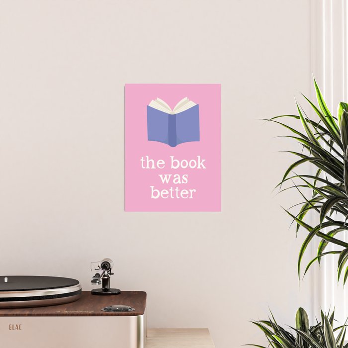 The Book Was Better Pink Poster Gallery Image 2