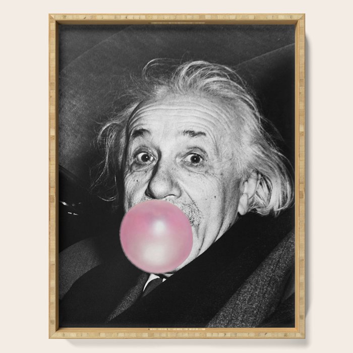 Satirical Bubble Gum Albert Einstein humour photography photograph blowing bubble gum bubble poster Serving Tray Gallery Image 1