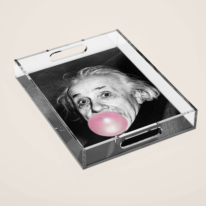 Satirical Bubble Gum Albert Einstein humour photography photograph blowing bubble gum bubble poster Acrylic Tray Gallery Image 1