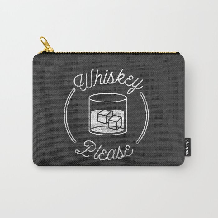 Whiskey Please 2 Carry All Pouch Gallery Image 1