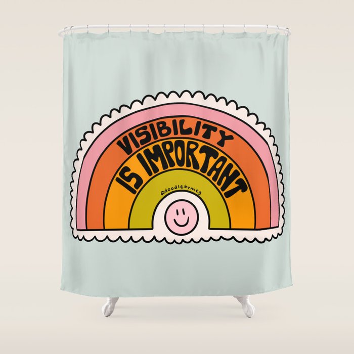 Visibility is Important Shower Curtain Gallery Image 1