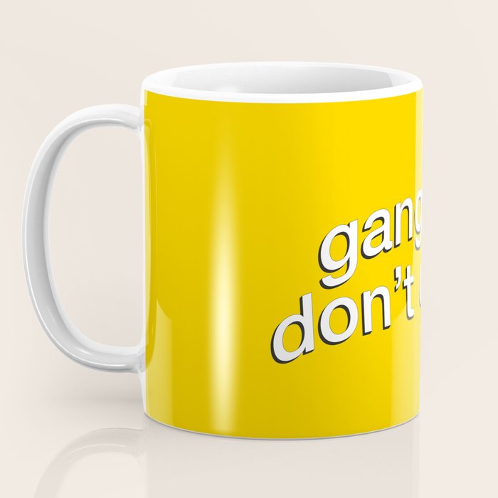 Gangsters Don't Cry Coffee Mug Gallery Image 3