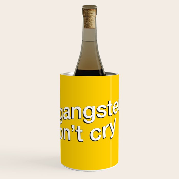 Gangsters Don't Cry Wine Chiller Gallery Image 1