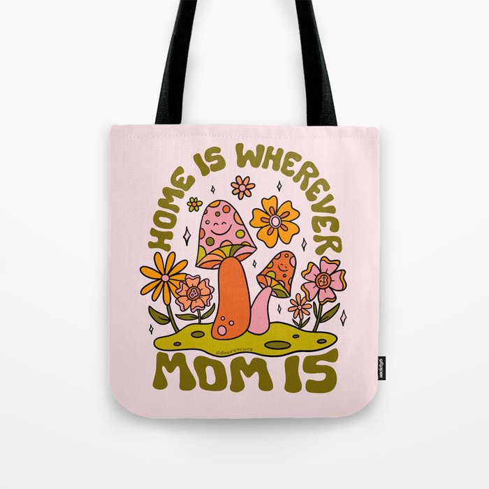 Home is Wherever Mom Is Tote Bag Gallery Image 1