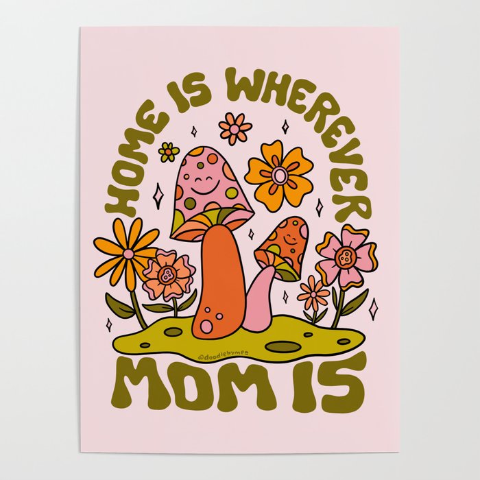 Home is Wherever Mom Is Poster Gallery Image 4