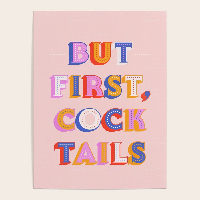 But First, Cocktails Typography Poster Gallery Image 1