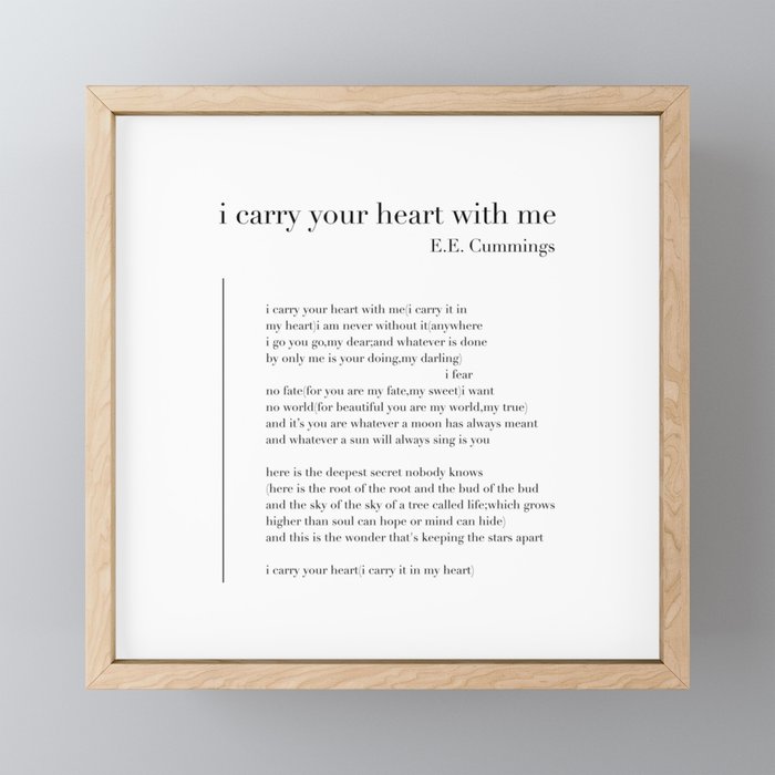 i carry your heart with me by E.E. Cummings Mini Art Print Gallery Image 1
