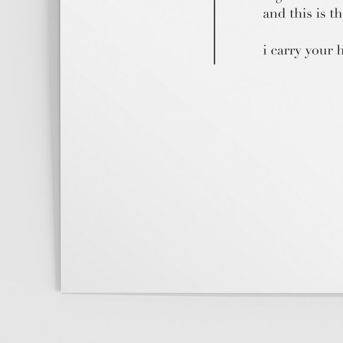 i carry your heart with me by E.E. Cummings Poster Gallery Image 3