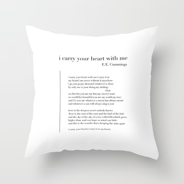 i carry your heart with me by E.E. Cummings Throw Pillow Gallery Image 6