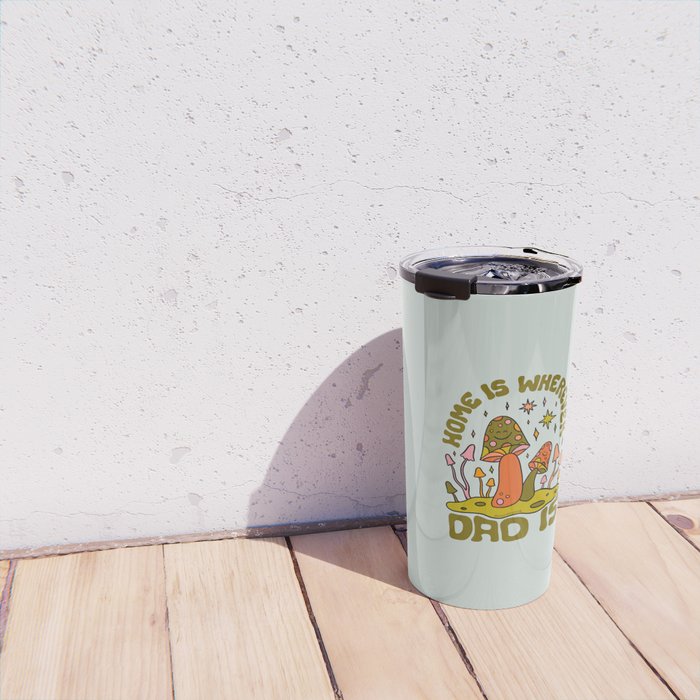 Home Is Wherever Dad Is Travel Mug Gallery Image 4
