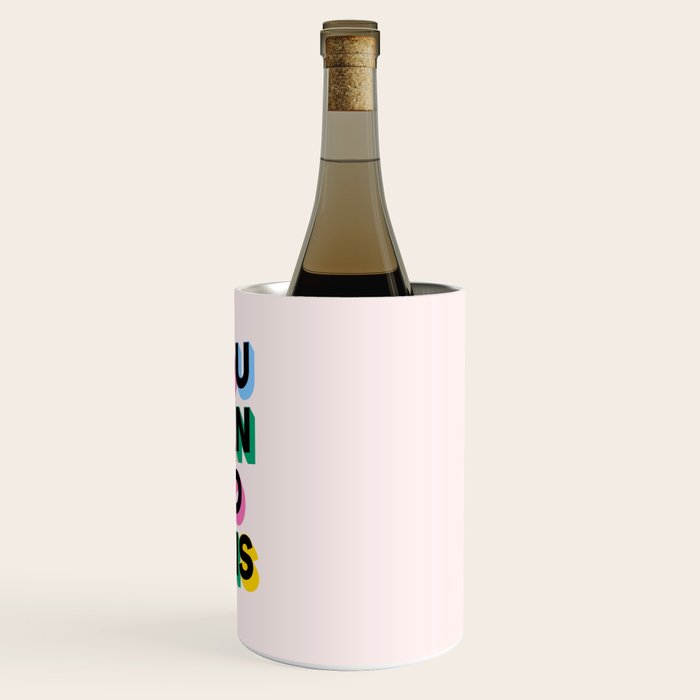 You Can Do This Wine Chiller Gallery Image 3