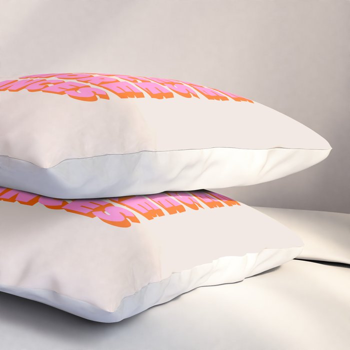 TAKE MORE CHANCES DANCE MORE DANCES Pillow Sham Gallery Image 3