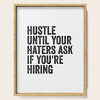 Hustle until your haters ask if you're hiring Serving Tray Gallery Image 1